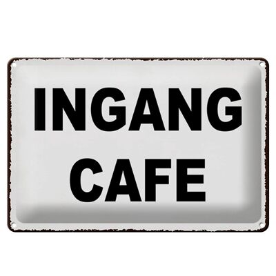 Metal sign notice 30x20cm Dutch entrance cafe