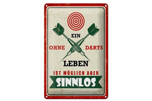 Blechschild Spruch 20x30cm Ein Leben ohne Darts ist möglich aber sinnlos