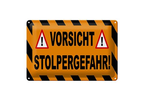 Blechschild Hinweis 30x20cm Vorsicht Stolpergefahr Ausrufezeichen