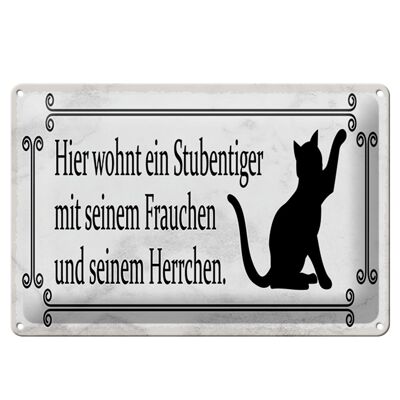 Blechschild Spruch 30x20cm Katze hier wohnt ein Stubentiger