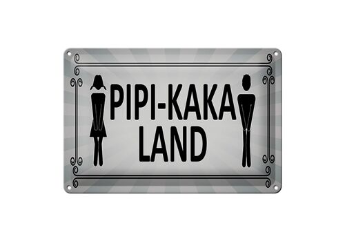 Blechschild Hinweis 30x20cm Pipi-Kaka Land Toilette