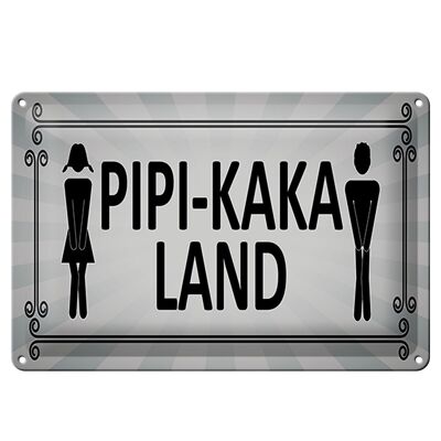 Blechschild Hinweis 30x20cm Pipi-Kaka Land Toilette