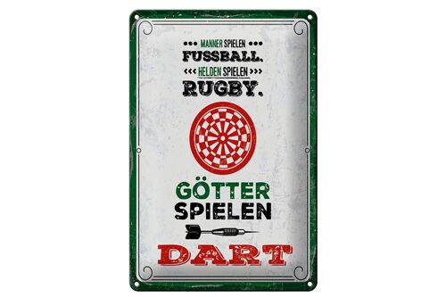 Blechschild Spruch 20x30cm Männer Fußball Helden Rugby Götter Dart