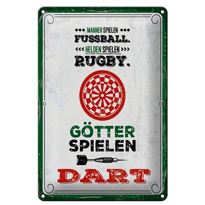 Cartel de chapa que dice 20x30cm Men Football Heroes Rugby Gods Dart