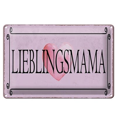 Blechschild Hinweis 30x20cm Lieblingsmama Herz