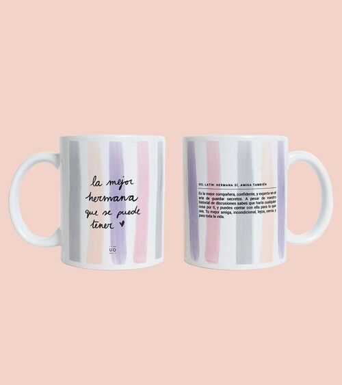 Taza "La mejor hermana que se puede tener"