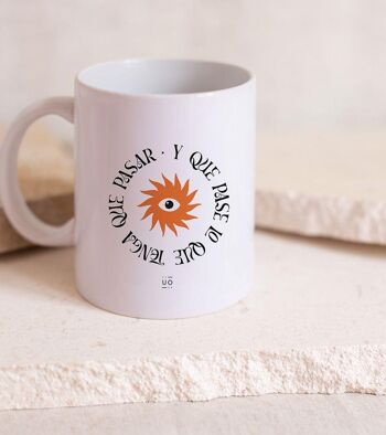 Mug "Et que tout ce qui doit arriver arrive" 4