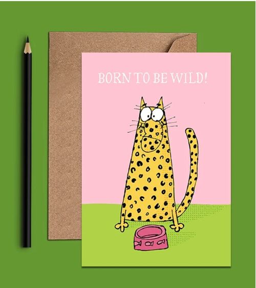 Birthday Card With a Cat - Born To Be Wild - WAC18780