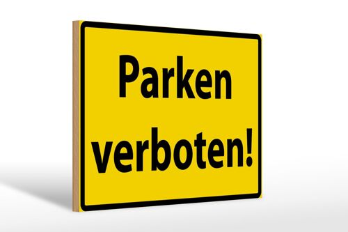 Holzschild Warnschild 30x20cm Parken Verboten gelb