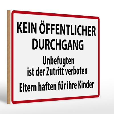 Holzschild Warnschild 30x20cm Kein Öffentlicher Durchgang