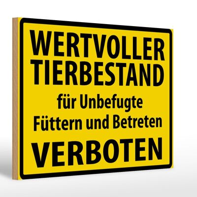 Holzschild Warnschild 30x20cm Wertvoller Tierbestand