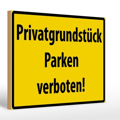 Holzschild Warnschild 30x20cm Privatgrundstück Parkverbot