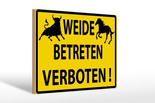 Holzschild Warnschild 30x20cm Weide Betreten verboten