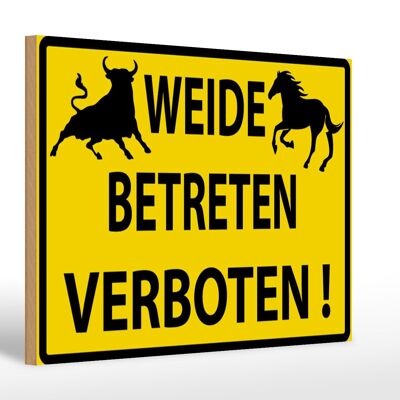 Holzschild Warnschild 30x20cm Weide Betreten verboten