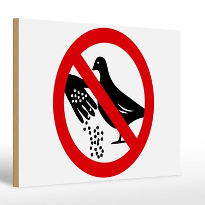 Cartello di avvertimento in legno 30x20 cm Non dare da mangiare ai piccioni