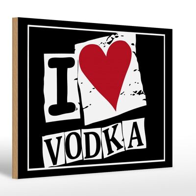 Cartel de madera 30x20cm I love Vodka (corazón) decoración