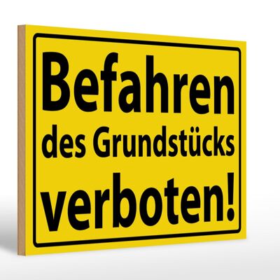 Holzschild Warnschild 30x20cm Befahren Grundstück verboten