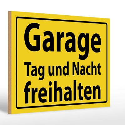 Holzschild Hinweis 30x20cm Garage Tag und Nacht freihalten