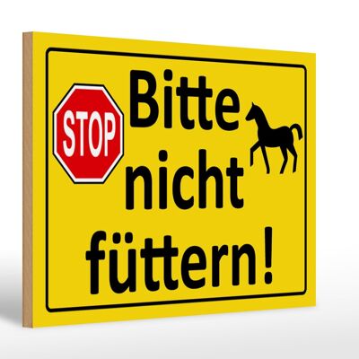 Holzschild Verbotsschild 30x20cm Stop Bitte nicht füttern