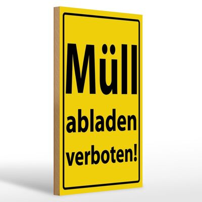 Holzschild Hinweis 20x30cm Müll abladen verboten