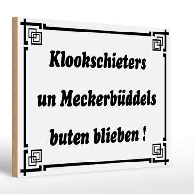 Cartel de madera que dice 30x20cm Klookschieters Meckerbüddels