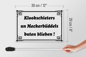 Panneau en bois indiquant 30x20cm Klookschieters Meckerbüddels 4