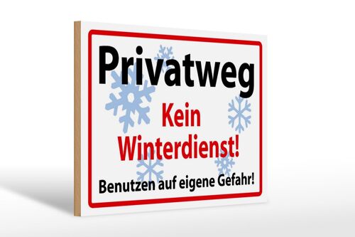 Holzschild Hinweis 30x20cm Privatweg kein Winterdienst