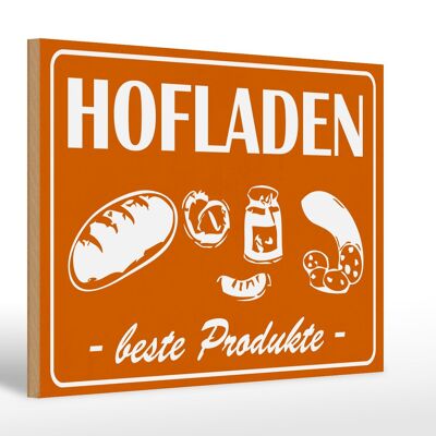 Holzschild Hinweis 30x20cm Hofladen Beste Produkte