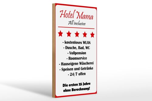 Holzschild Spruch 20x30cm Spruch 20x30cm Hotel Mama all inclusive