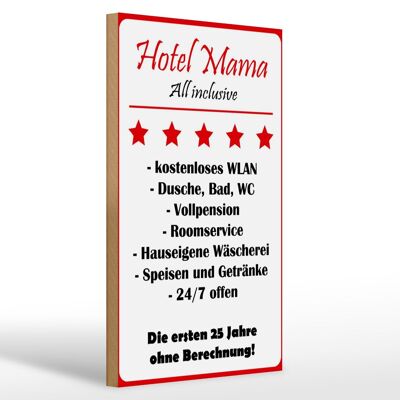 Holzschild Spruch 20x30cm Spruch 20x30cm Hotel Mama all inclusive