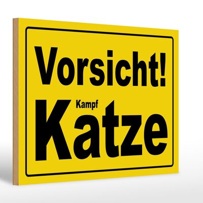 Holzschild Spruch 30x20cm Vorsicht Kampf Katze