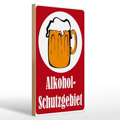 Holzschild 20x30cm Schutzgebiet Bier Geburtstag