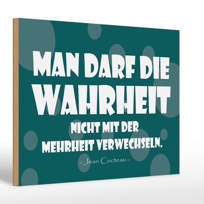 Holzschild Spruch 30x20cm Wahrheit und Mehrheit