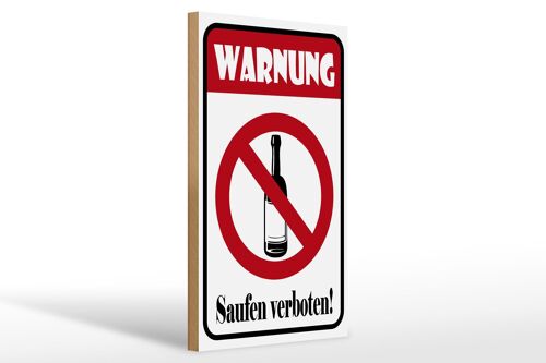 Holzschild Hinweis 20x30cm Warnung Saufen verboten