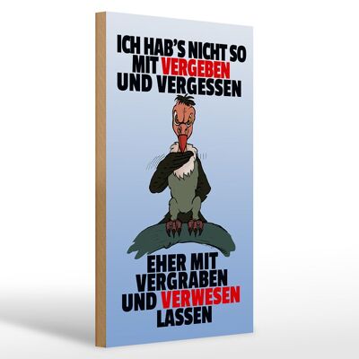 Holzschild Spruch 20x30cm nicht vergeben vergraben