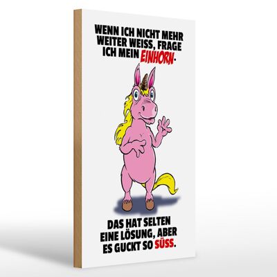 Holzschild Spruch 20x30cm Frage ich mein Einhorn