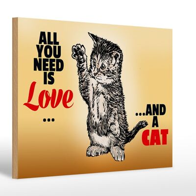 Cartello in legno con scritta 30x20 cm Tutto ciò di cui hai bisogno è l'amore e un gatto