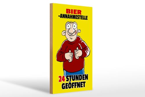 Holzschild 20x30cm Bierannahmestelle 24h geöffnet Bier