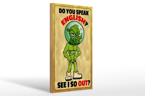 Holzschild Spruch 20x30cm Do you speak english See i so out