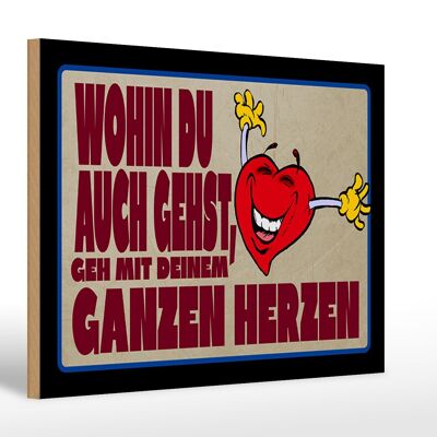 Cartello in legno con scritta "vai con tutto il cuore" 30x20 cm