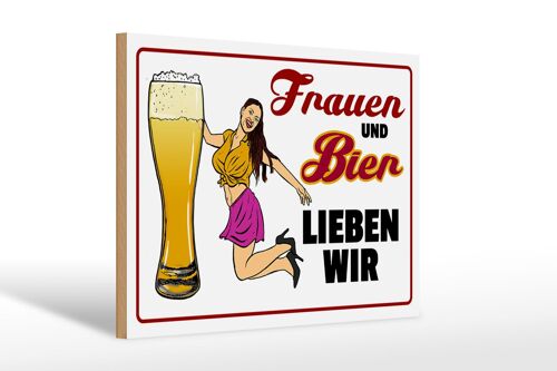 Holzschild Spruch 30x20cm Frauen und Bier lieben wir