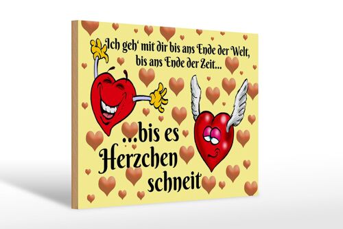 Holzschild Spruch 30x20cm Geh mit dir bis Herzen schneit