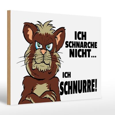 Holzschild Spruch 30x20 ich schnarche nicht ich schnurre