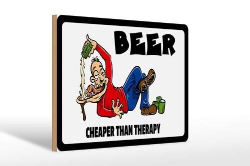 Holzschild 30x20cm Beer cheaper than therapy Bier