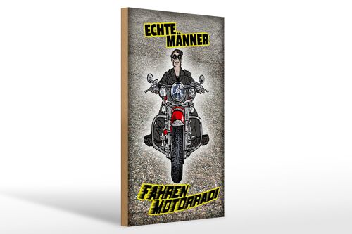 Holzschild Spruch 20x30cm Echte Männer fahren Motorrad