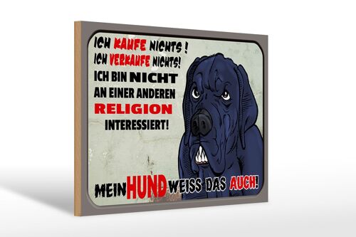 Holzschild Hinweis 30x20cm ich kaufe nichts Mein Hund weiß