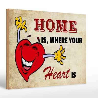 Holzschild Spruch 30x20cm Home is where your Heart is