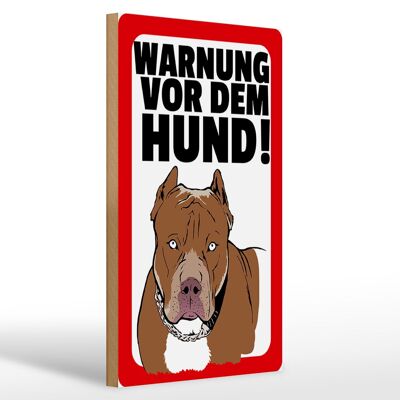 Cartel de madera advertencia 20x30cm sobre el perro