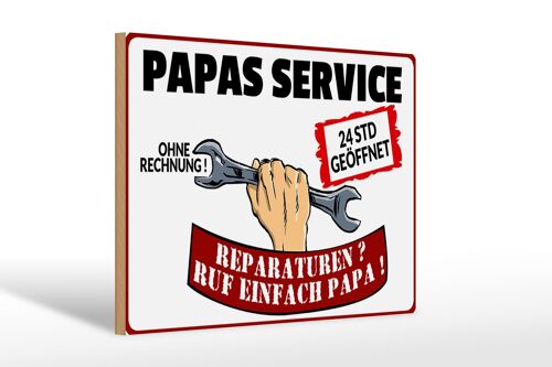 Holzschild Spruch 30x20cm Papas Service ohne Rechnung