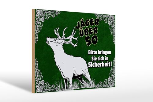 Holzschild Jäger 30x20cm über 50 bringen Sie sich in